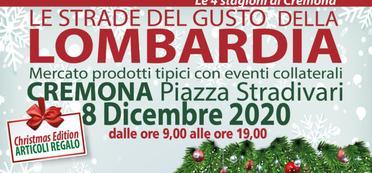 LE STRADE DEL GUSTO DELLA LOMBARDIA CREMONA 2020